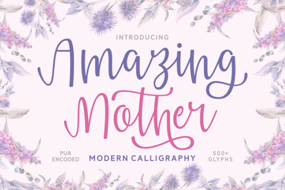 Amazing Mother: A Bold Script Font for Campaigns
