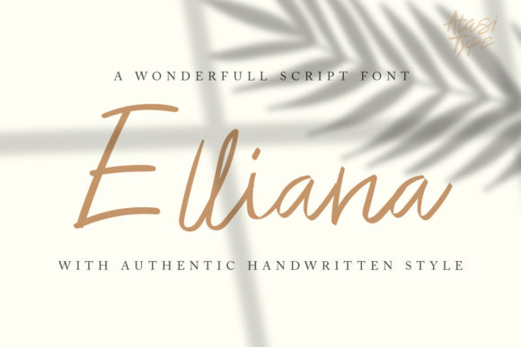 Elliana: The Handwritten Script Font for Marketers