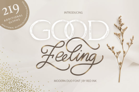 Good Feeling: A Premium Script Font for Editorial Design