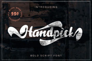 Handpick: A Bold Script Font for Makers